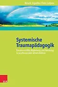 E-Book (pdf) Systemische Traumapädagogik von Renate Jegodtka, Peter Luitjens