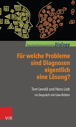 E-Book (pdf) Für welche Probleme sind Diagnosen eigentlich eine Lösung? von Tom Levold, Hans Lieb