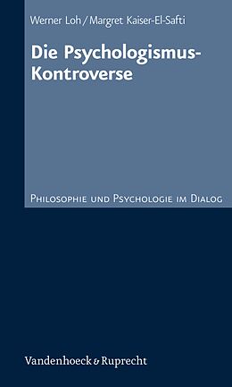 E-Book (pdf) Die Psychologismus-Kontroverse von Werner Loh, Margret Kaiser-el-Safti
