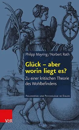 E-Book (pdf) Glück - aber worin liegt es? von Philipp Mayring, Norbert Rath