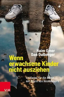 E-Book (pdf) Wenn erwachsene Kinder nicht ausziehen von Haim Omer, Dan Dulberger