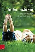 E-Book (pdf) Individuell erziehen von Ines Martens