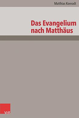 E-Book (pdf) Das Evangelium nach Matthäus von Matthias Konradt