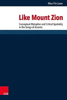 E-Book (pdf) Like Mount Zion von Wen-Pin Leow