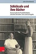 E-Book (pdf) Schicksale und ihre Bücher von Julia Schneidawind