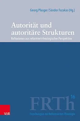E-Book (pdf) Autorität und autoritäre Strukturen von Georg Plasger, Sándor Fazakas, Marco Hofheinz