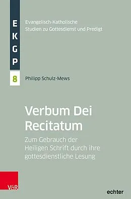 E-Book (pdf) Verbum Dei Recitatum von Philipp Schulz-Mews