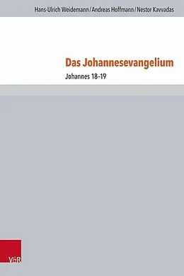 E-Book (pdf) Das Johannesevangelium von Hans-Ulrich Weidemann, Andreas Hoffmann, Nestor Kavvadas