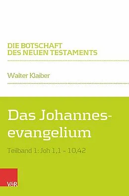 E-Book (pdf) Das Johannesevangelium von Walter Klaiber