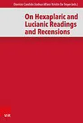 E-Book (pdf) On Hexaplaric and Lucianic Readings and Recensions von Dionisio Candido, Joshua Alfaro, Kristin De Troyer