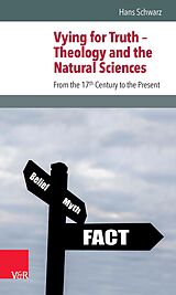 eBook (pdf) Vying for Truth - Theology and the Natural Sciences de Hans Schwarz