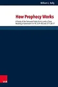 E-Book (pdf) How Prophecy Works von William L. Kelly