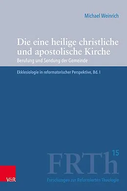E-Book (pdf) Die eine heilige christliche und apostolische Kirche von Michael Weinrich
