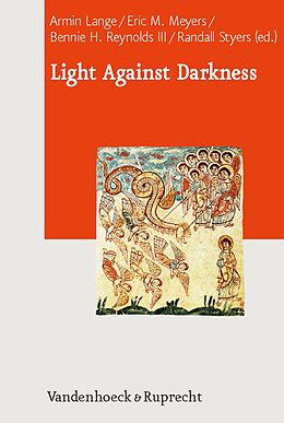 eBook (pdf) Light Against Darkness de Armin Lange, Eric M. Meyers, Randall Styers