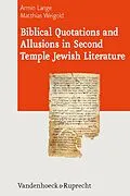 E-Book (pdf) Biblical Quotations and Allusions in Second Temple Jewish Literature von Armin Lange, Matthias Weigold