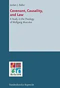 E-Book (pdf) Covenant, Causality, and Law von Jordan J. Ballor
