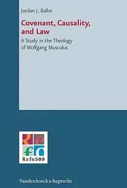 E-Book (pdf) Covenant, Causality, and Law von Jordan J. Ballor