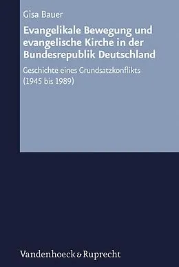 E-Book (pdf) Evangelikale Bewegung und evangelische Kirche in der Bundesrepublik Deutschland von Gisa Bauer