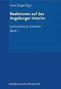 E-Book (pdf) Reaktionen auf das Augsburger Interim von Irene Dingel