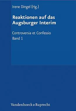 E-Book (pdf) Reaktionen auf das Augsburger Interim von Irene Dingel