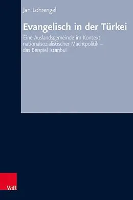 E-Book (pdf) Evangelisch in der Türkei von Jan Lohrengel
