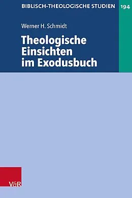 E-Book (pdf) Theologische Einsichten im Exodusbuch von Werner H. Schmidt