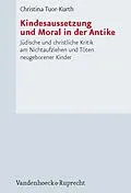 E-Book (pdf) Kindesaussetzung und Moral in der Antike von Christina Tuor-Kurth