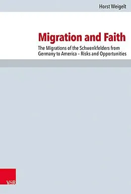 E-Book (pdf) Migration and Faith von Horst Weigelt