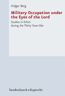 E-Book (pdf) Military Occupation under the Eyes of the Lord von Holger Berg