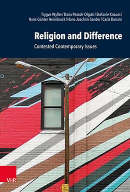 eBook (pdf) Religion and Difference de Trygve Wyller, Daria Pezzoli-Olgiati, Stefanie Knauss