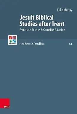 E-Book (pdf) Jesuit Biblical Studies after Trent von Luke Murray