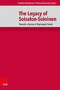 E-Book (pdf) The Legacy of Soisalon-Soininen von Tuukka Kauhanen, Hanna Vanonen, Anneli Aejmelaeus