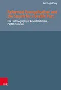 E-Book (pdf) Reformed Evangelicalism and the Search for a Usable Past von Ian Hugh Clary