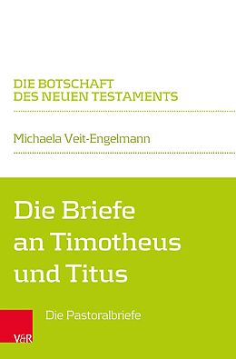 E-Book (pdf) Die Briefe an Timotheus und Titus von Michaela Veit-Engelmann