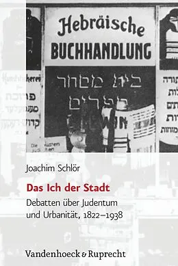 E-Book (pdf) Das Ich der Stadt von Joachim Schlör