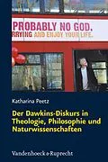 E-Book (pdf) Der Dawkins-Diskurs in Theologie, Philosophie und Naturwissenschaften von Katharina Peetz