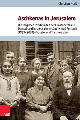 E-Book (pdf) Aschkenas in Jerusalem von Christian Kraft