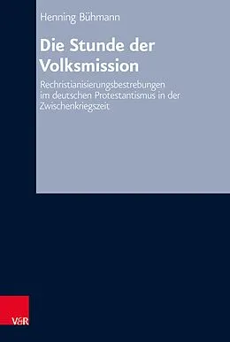 E-Book (pdf) Die Stunde der Volksmission von Henning Bühmann