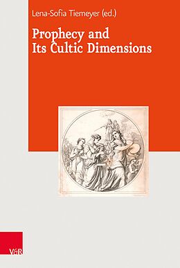 eBook (pdf) Prophecy and Its Cultic Dimensions de 