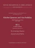 E-Book (pdf) Khirbet Qumran and Ain-Feshkha III A (in English translation) von Jean-Baptiste Humbert