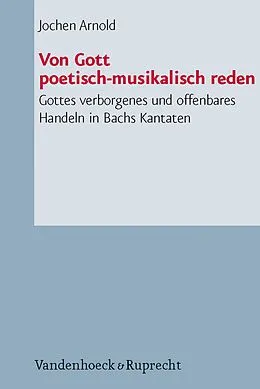 E-Book (pdf) Von Gott poetisch-musikalisch reden von Jochen M. Arnold