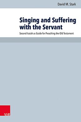 eBook (pdf) Singing and Suffering with the Servant de David M. Stark