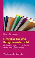 E-Book (pdf) Literatur für den Religionsunterricht von Mirjam Zimmermann