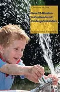 E-Book (pdf) Neue 20-Minuten-Gottesdienste mit Kindergartenkindern von Christine Hubka