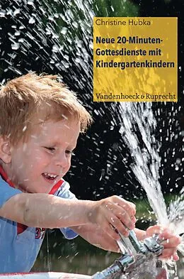 E-Book (pdf) Neue 20-Minuten-Gottesdienste mit Kindergartenkindern von Christine Hubka