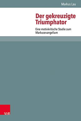 E-Book (pdf) Der gekreuzigte Triumphator von Markus Lau
