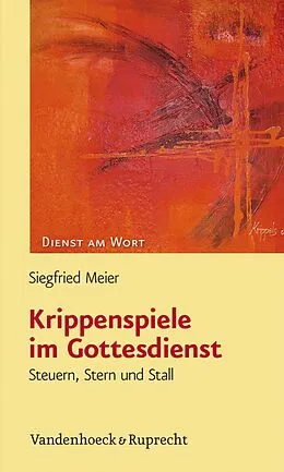 E-Book (pdf) Krippenspiele im Gottesdienst von Siegfried Meier