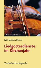 E-Book (pdf) Liedgottesdienste im Kirchenjahr von Wolf Dietrich Berner