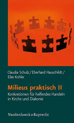 E-Book (pdf) Milieus praktisch II von Claudia Schulz, Eberhard Hauschildt, Eike Kohler