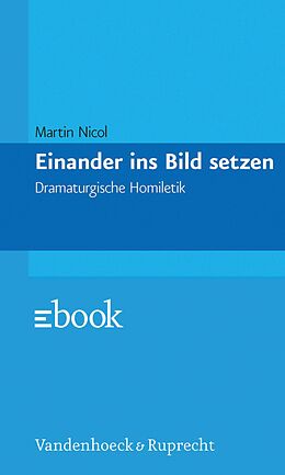 E-Book (pdf) Einander ins Bild setzen von Martin Nicol